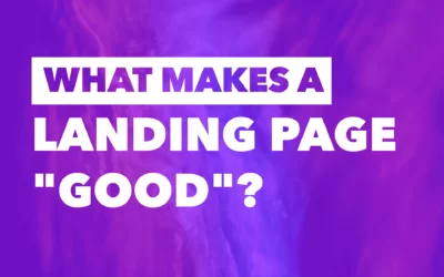Which Attributes Describe a Good Landing Page Experience?
