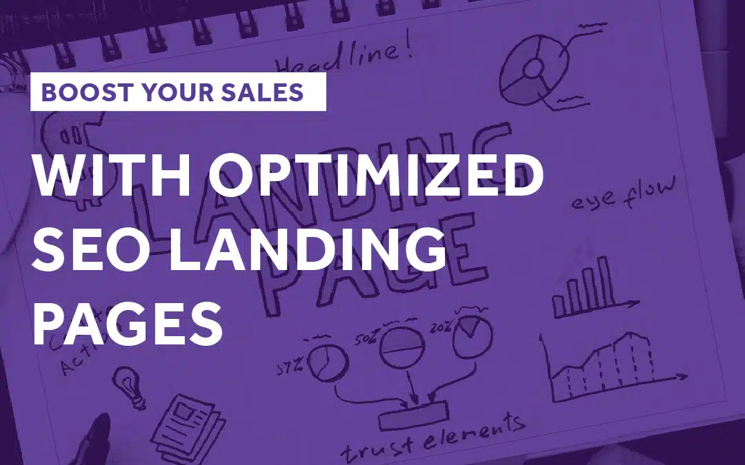 Boost Your Sales with Optimized SEO Landing Pages