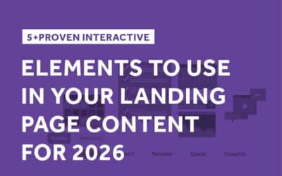 5+ Proven Interactive Elements to Use in Your Landing Page Content for 2026