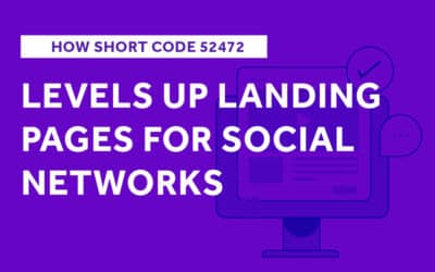 How the Short Code 52472 Levels Up Landing Pages for Social Networks
